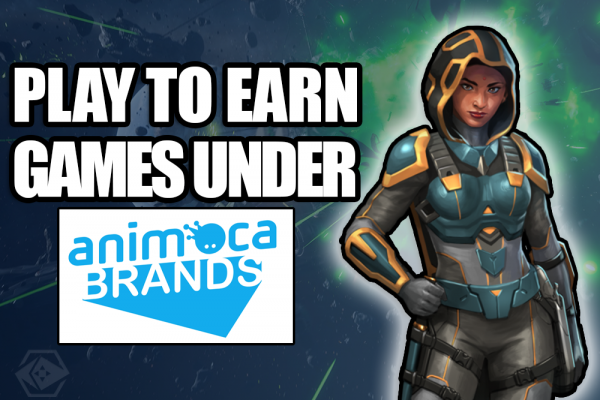 5 Play To Earn Games by ANIMOCA BRANDS | PlayToEarn