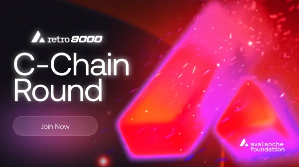 Avalanche Foundation Names Fourth Retro9000 Cohort as C-Chain Round Launches with Usage-Based Scoring | PlayToEarn