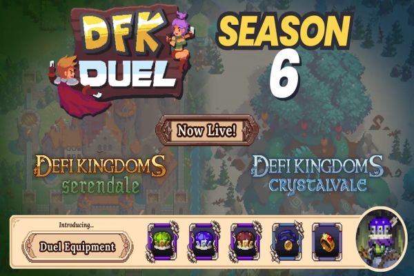 DeFi Kingdoms Commences DFK Duel Season 6 With New Features & Improvements | PlayToEarn
