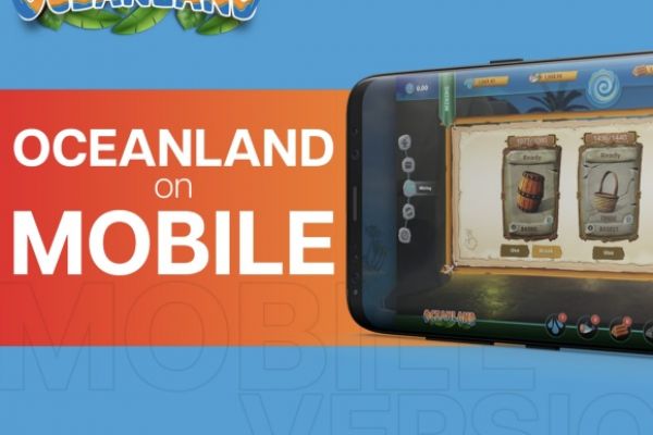 Oceanland Releases Mobile Version | PlayToEarn