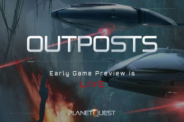 PlanetQuest: Outposts Early Game Preview Is Officially Live | PlayToEarn