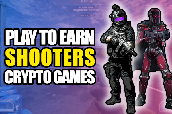 The Top 5 Play To Earn Shooter Games To Try Right Now! | PlayToEarn
