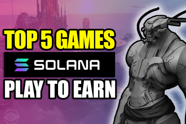 TOP 5 PLAY TO EARN CRYPTO GAMES on SOLANA September 2023 | PlayToEarn